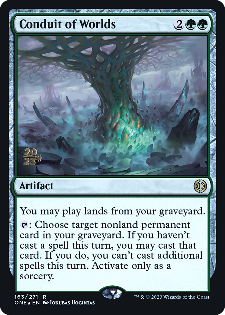 Conduit of Worlds [Phyrexia: All Will Be One Prerelease Promos] | Odin's Place