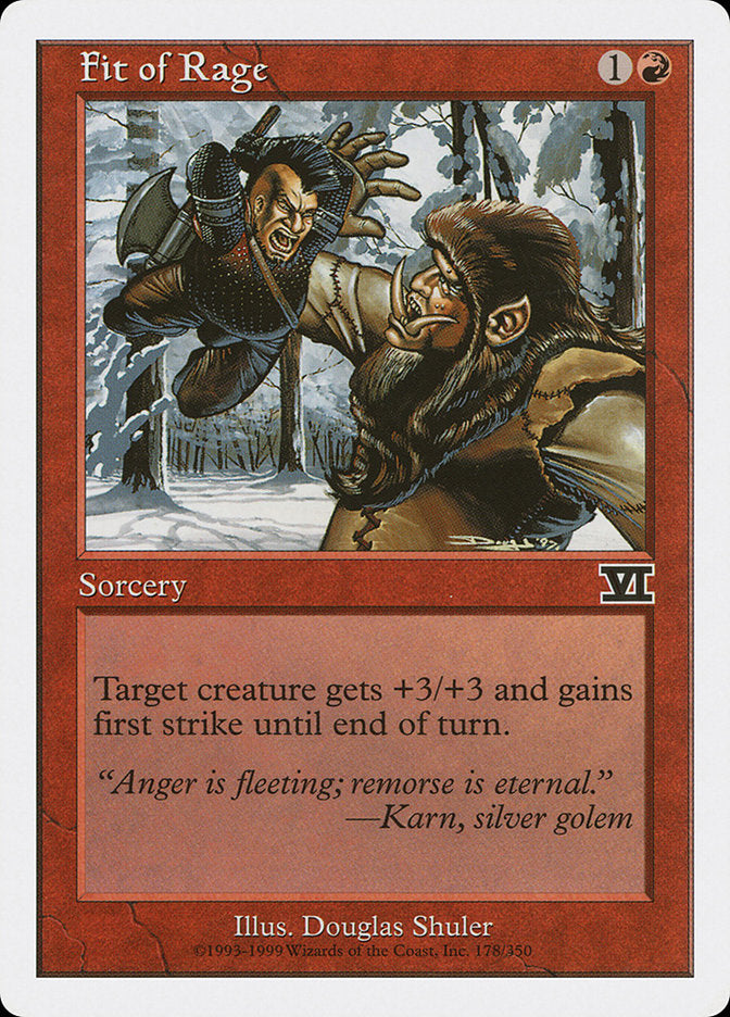 Fit of Rage (178) [Classic Sixth Edition] | Odin's Place
