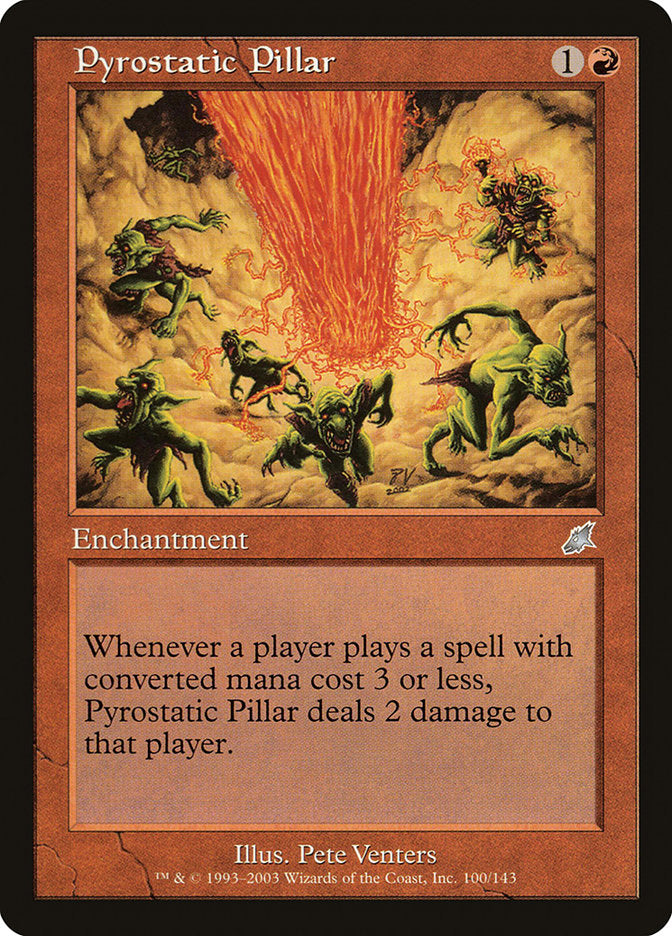 Pyrostatic Pillar (100) [Scourge] | Odin's Place