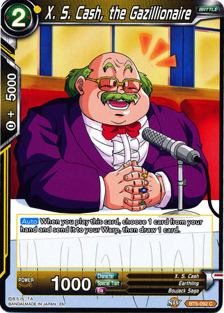 X. S. Cash, the Gazillionaire (BT6-092) [Destroyer Kings] | Odin's Place