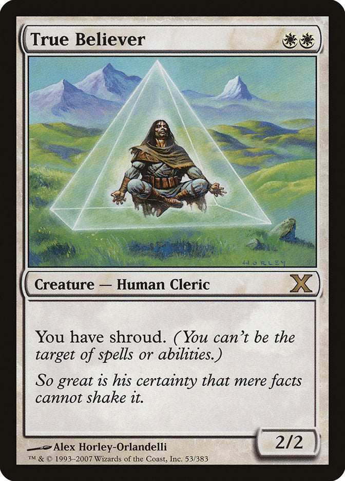 True Believer (53) [Tenth Edition] | Odin's Place
