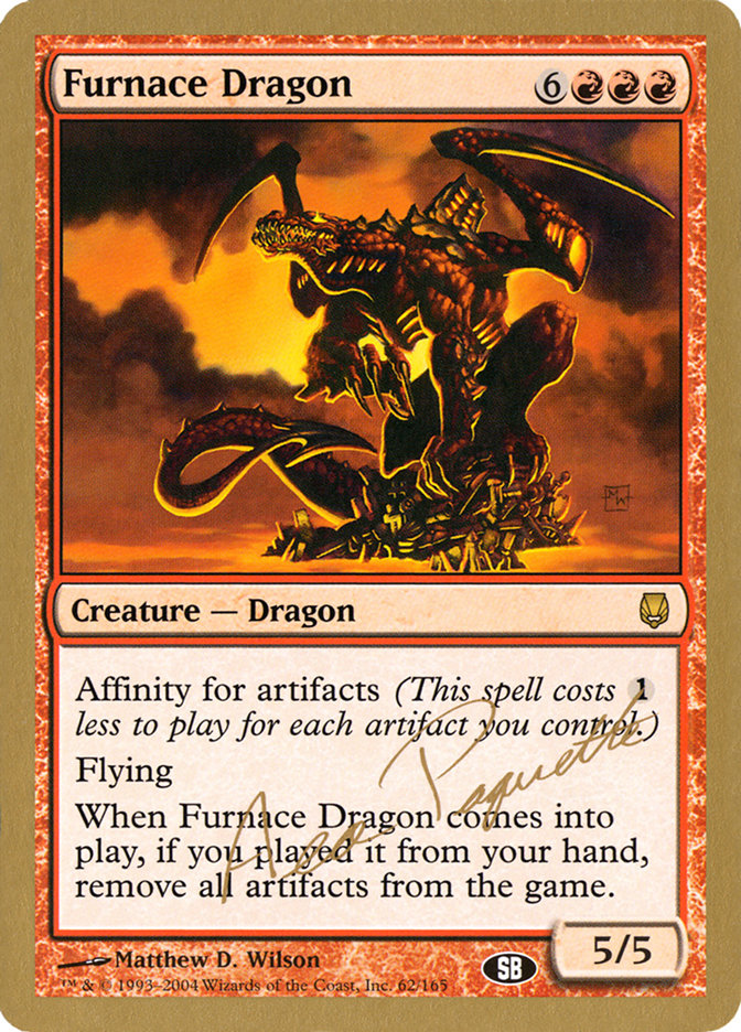 Furnace Dragon (Aeo Paquette) (SB) [World Championship Decks 2004] | Odin's Place