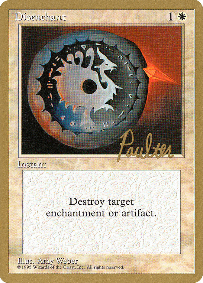 Disenchant (Preston Poulter) [Pro Tour Collector Set] | Odin's Place