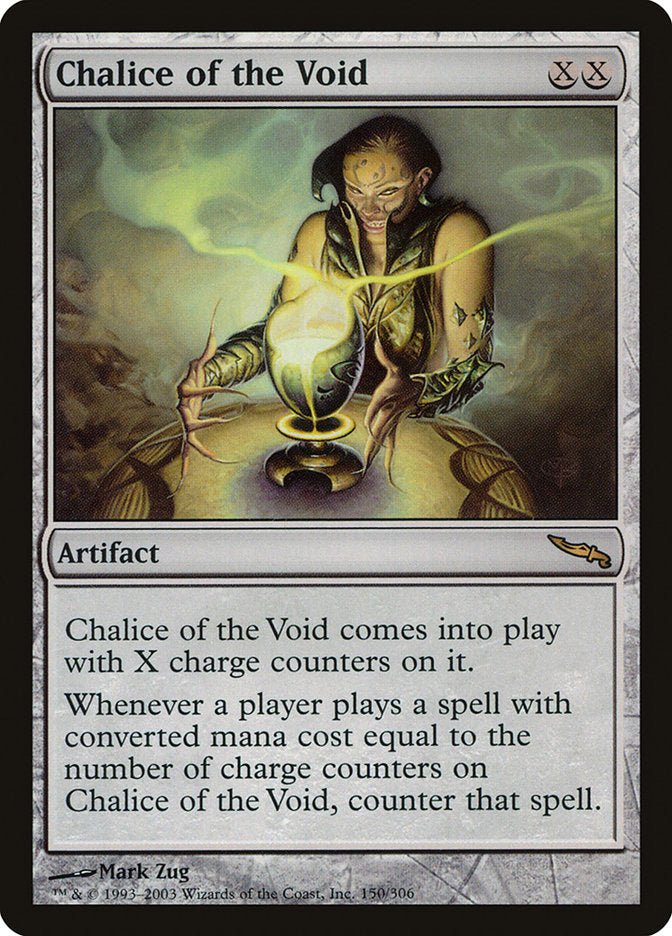 Chalice of the Void (150) [Mirrodin] | Odin's Place