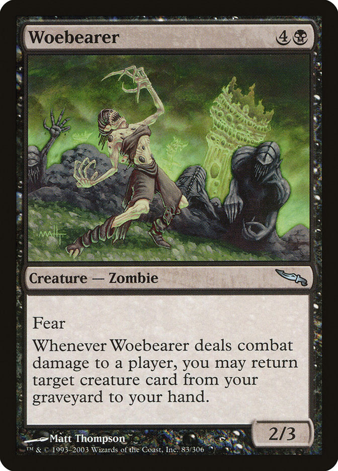 Woebearer (83) [Mirrodin] | Odin's Place