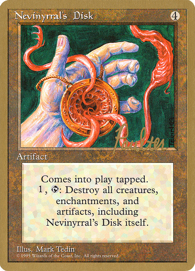 Nevinyrral's Disk (Preston Poulter) [Pro Tour Collector Set] | Odin's Place