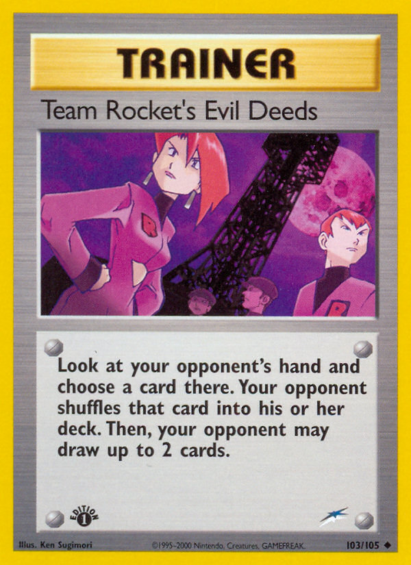 Team Rocket's Evil Deeds (103/105) [Neo Destiny 1st Edition] | Odin's Place