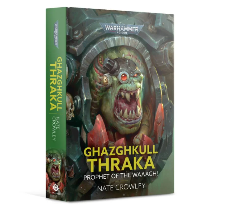 Black Library: Ghazghkull Thraka: Prophet of the Waaagh! (Hardback) | Odin's Place