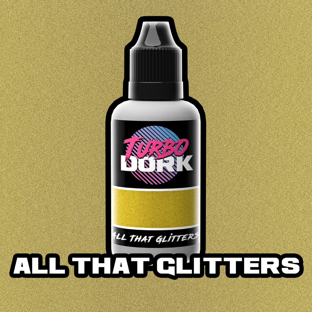 Turbo Dork: All That Glitters Paint | Odin's Place