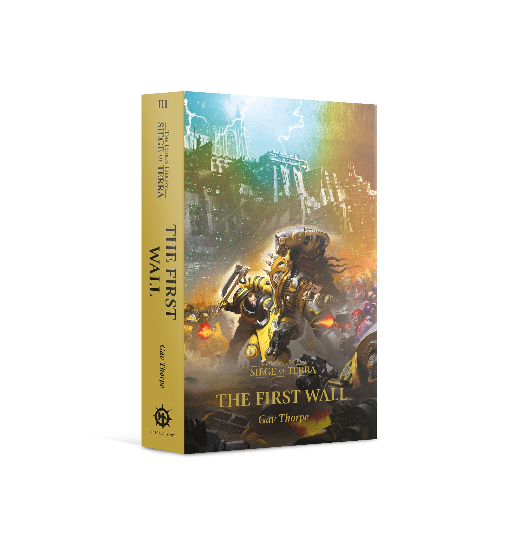 Black Library: The First Wall (Paperback) The Horus Heresy Siege of Terra Book 3 | Odin's Place