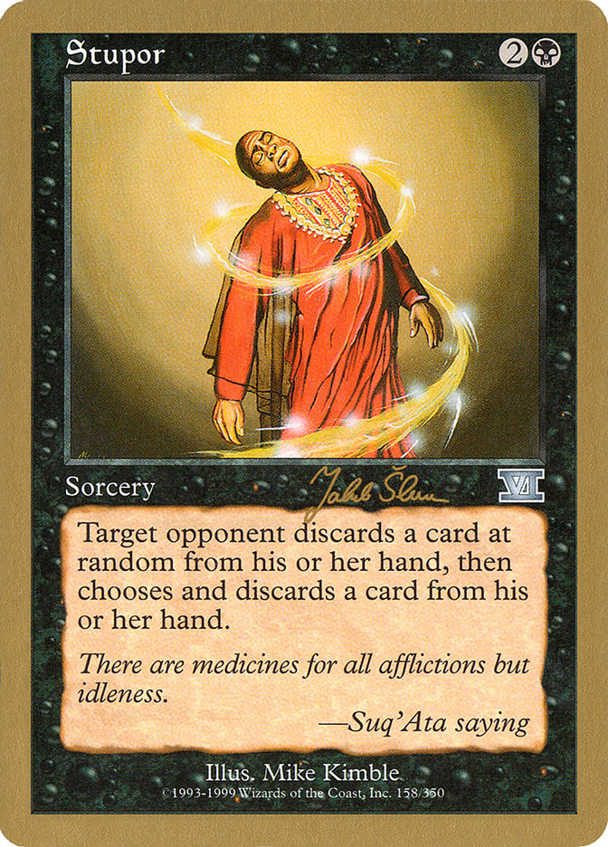 Stupor (Jakub Slemr) [World Championship Decks 1999] | Odin's Place