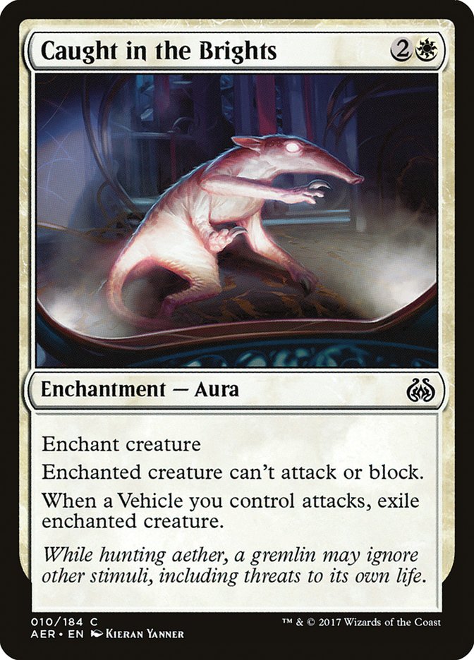 Caught in the Brights (10) [Aether Revolt] | Odin's Place