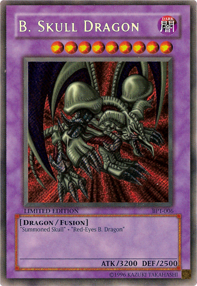 B. Skull Dragon [BPT-006] Secret Rare | Odin's Place