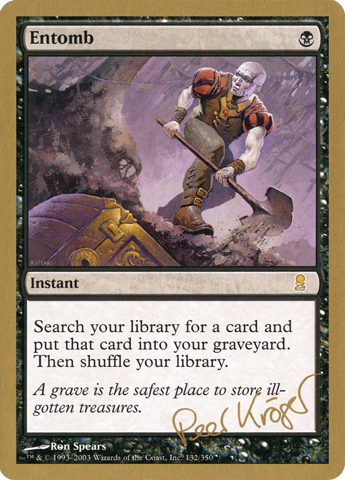 Entomb (Peer Kroger) [World Championship Decks 2003] | Odin's Place