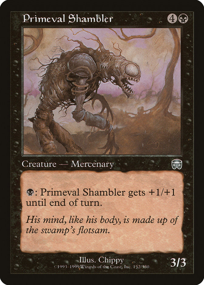 Primeval Shambler (152) [Mercadian Masques] | Odin's Place