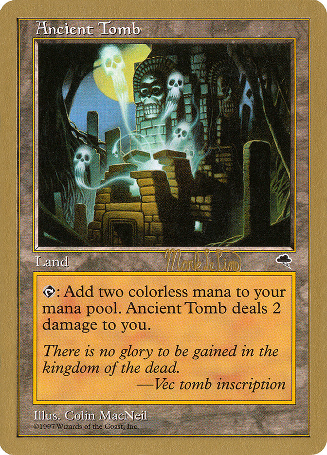 Ancient Tomb (Mark Le Pine) [World Championship Decks 1999] | Odin's Place