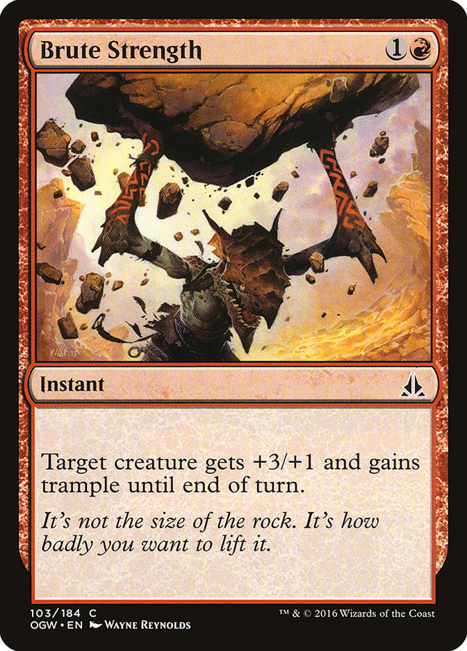 Brute Strength (103) [Oath of the Gatewatch] | Odin's Place