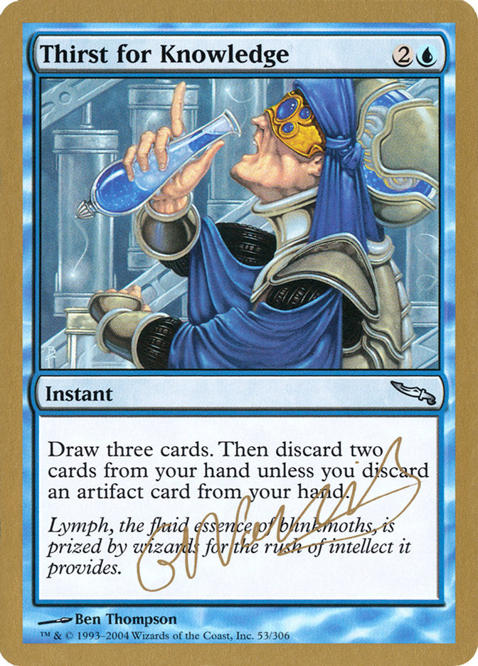 Thirst for Knowledge (Gabriel Nassif) [World Championship Decks 2004] | Odin's Place