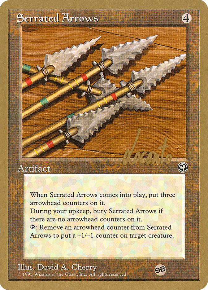 Serrated Arrows (Michael Loconto) (SB) [Pro Tour Collector Set] | Odin's Place
