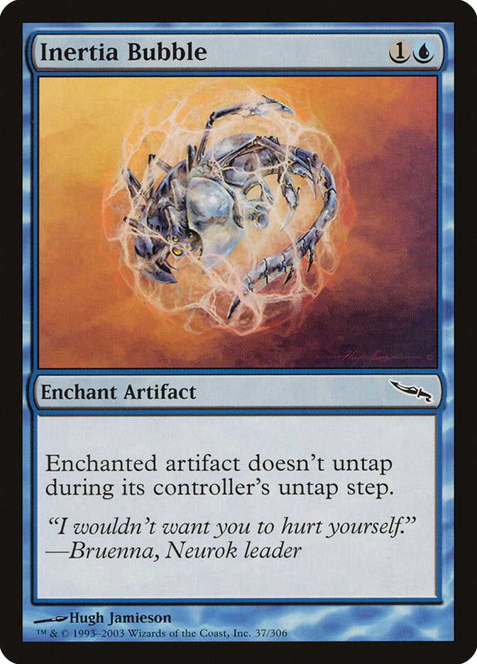 Inertia Bubble (37) [Mirrodin] | Odin's Place