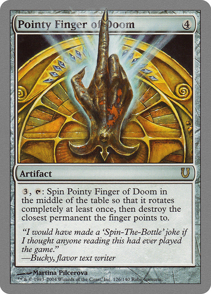 Pointy Finger of Doom (126) [Unhinged] | Odin's Place