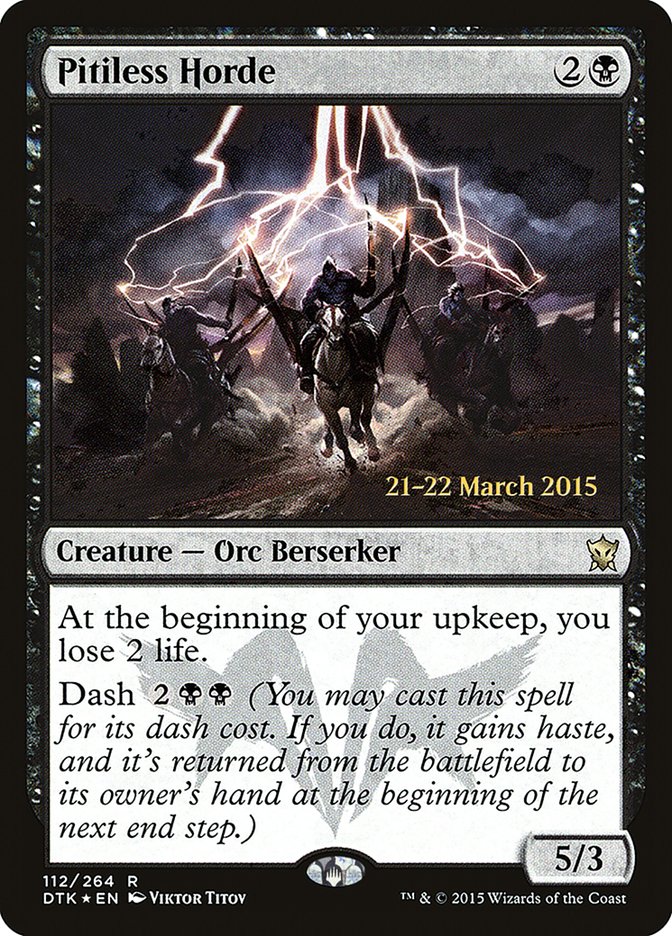 Pitiless Horde (112) [Dragons of Tarkir Prerelease Promos] | Odin's Place