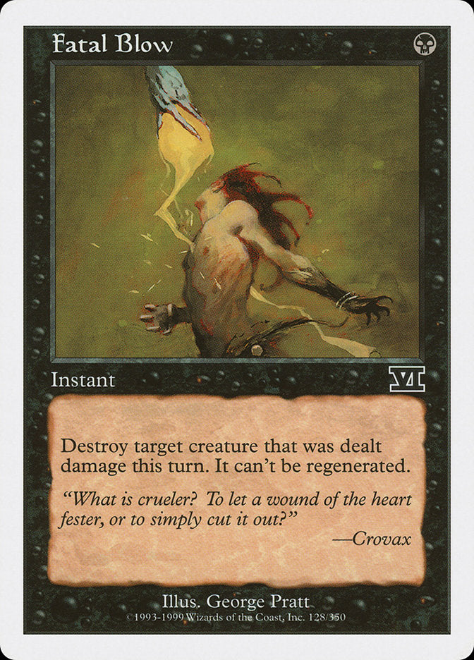 Fatal Blow (128) [Classic Sixth Edition] | Odin's Place