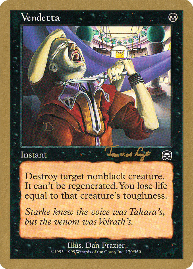 Vendetta (Tom van de Logt) [World Championship Decks 2001] | Odin's Place
