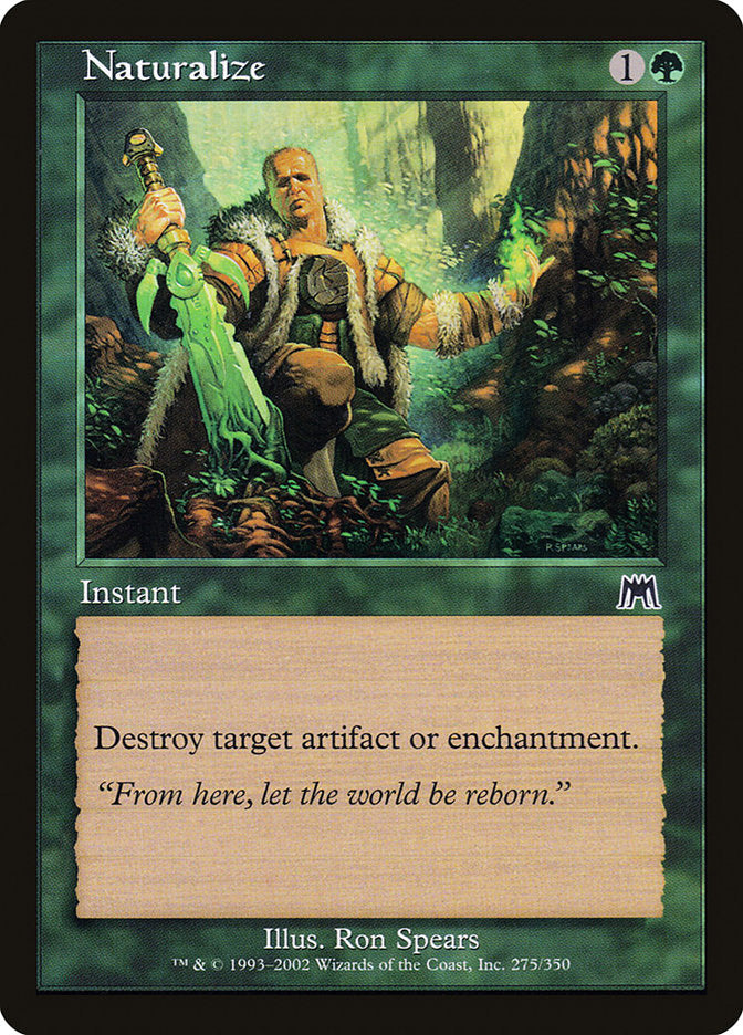 Naturalize (275) [Onslaught] | Odin's Place
