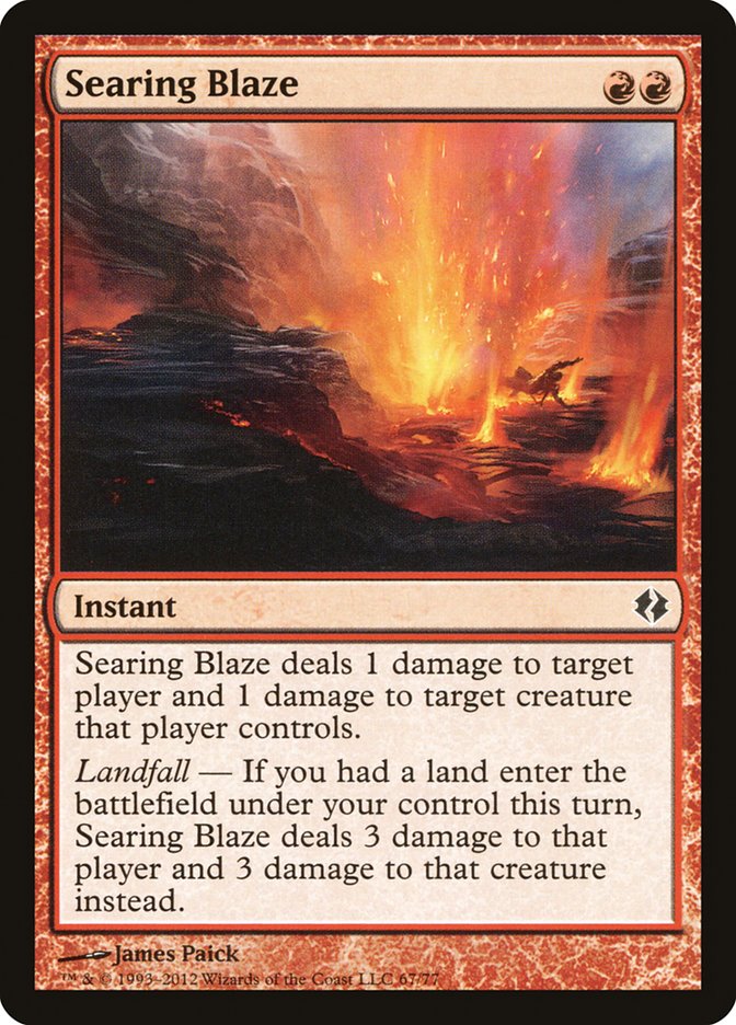 Searing Blaze (67) [Duel Decks: Venser vs. Koth] | Odin's Place