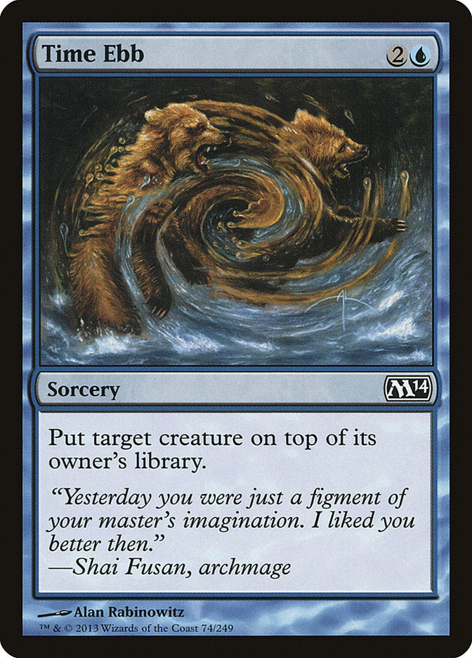 Time Ebb (74) [Magic 2014] | Odin's Place