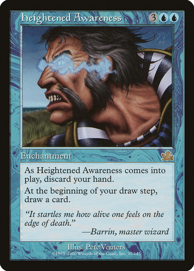 Heightened Awareness (37) [Prophecy] | Odin's Place