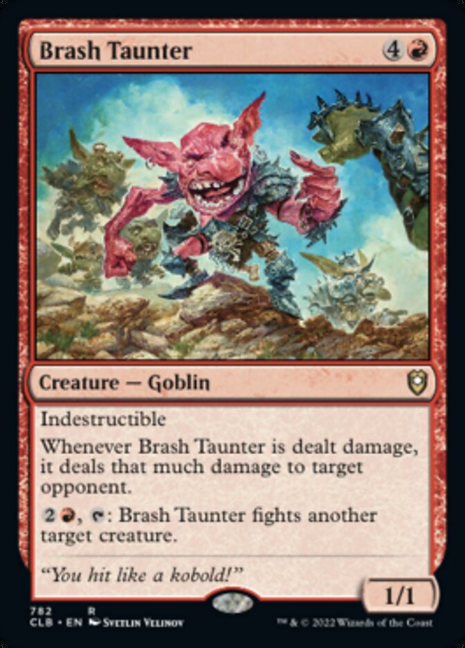 Brash Taunter [Commander Legends: Battle for Baldur's Gate] | Odin's Place