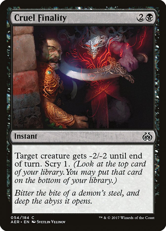 Cruel Finality (54) [Aether Revolt] | Odin's Place