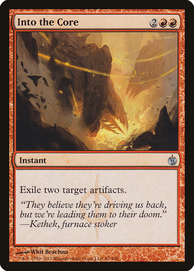 Into the Core (67) [Mirrodin Besieged] | Odin's Place