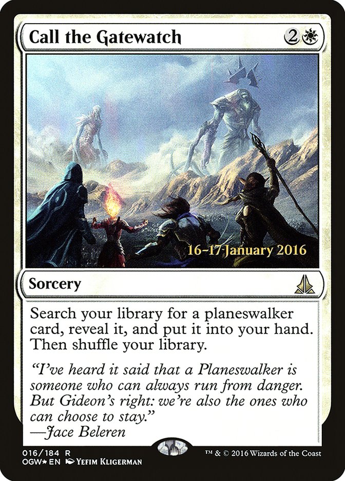 Call the Gatewatch (16) [Oath of the Gatewatch Prerelease Promos] | Odin's Place
