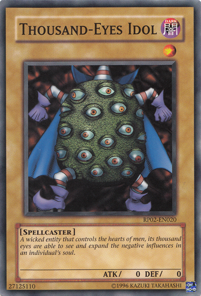 Thousand-Eyes Idol [RP02-EN020] Common | Odin's Place