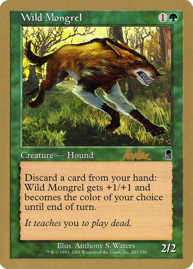 Wild Mongrel (Brian Kibler) [World Championship Decks 2002] | Odin's Place