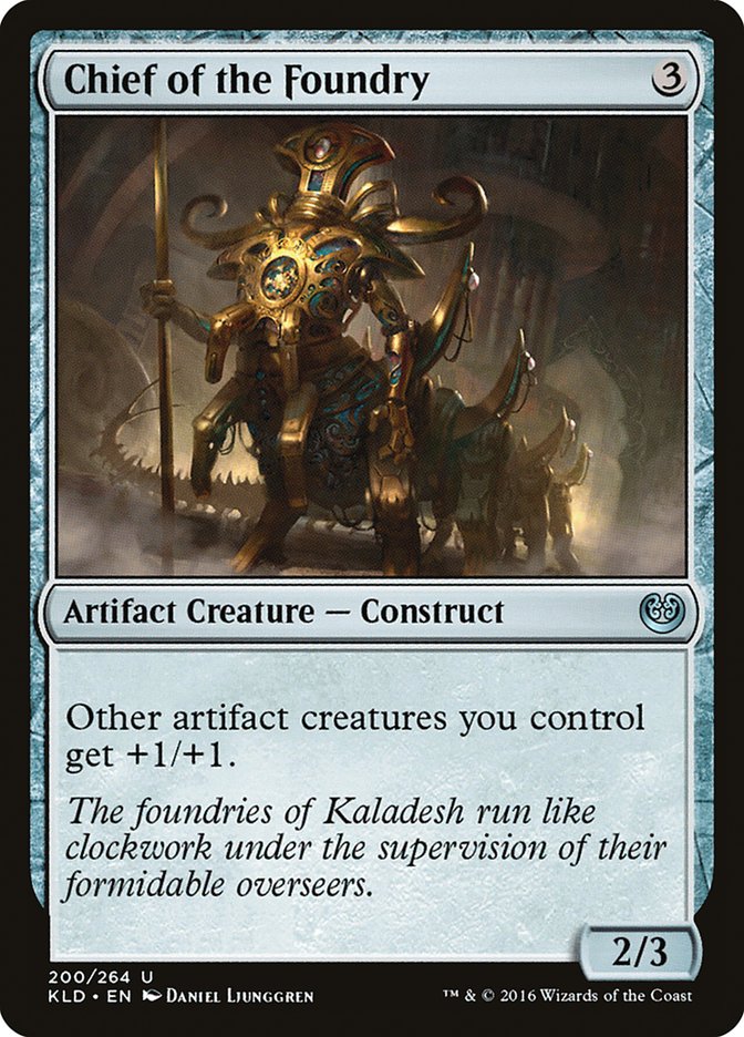 Chief of the Foundry (200) [Kaladesh] | Odin's Place