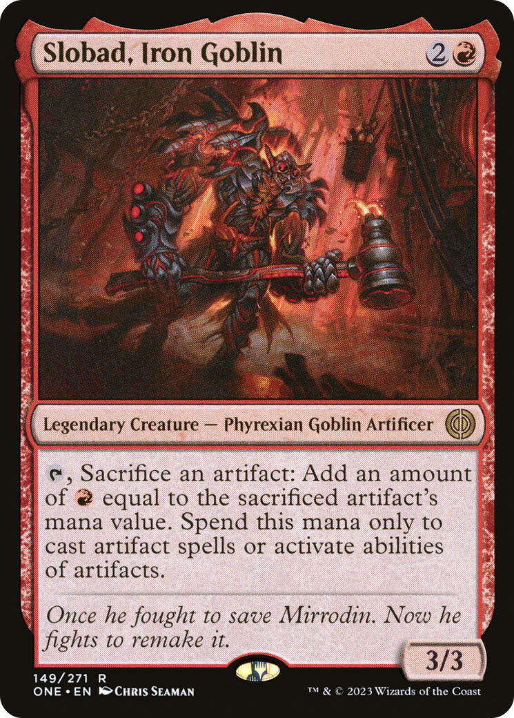 Slobad, Iron Goblin [Phyrexia: All Will Be One] | Odin's Place