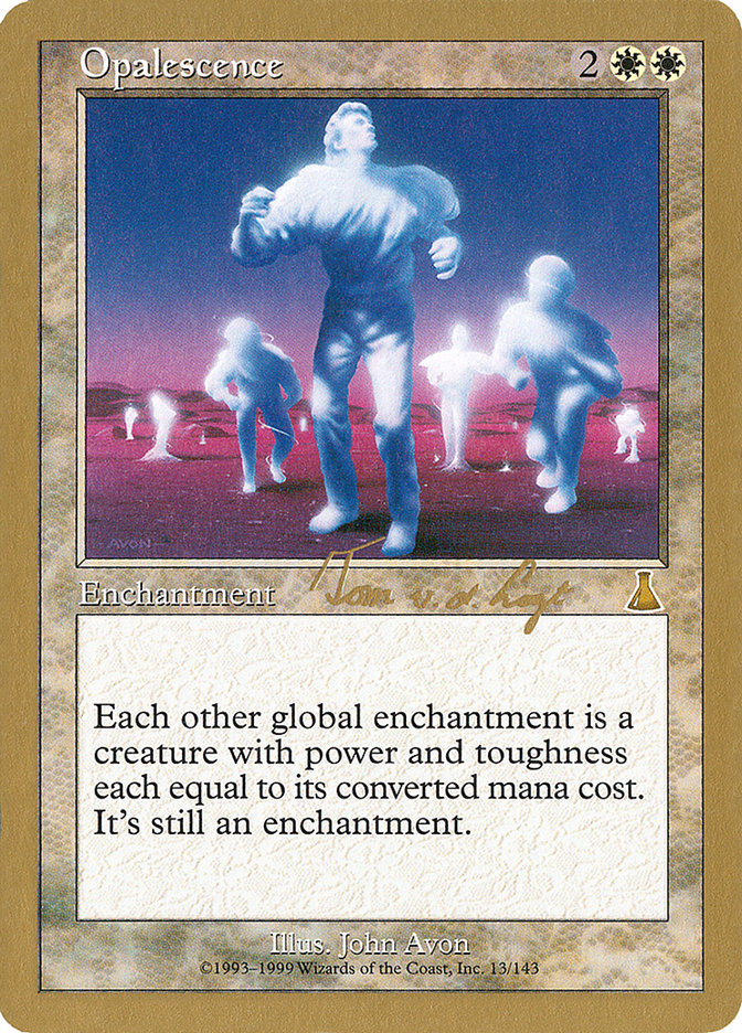 Opalescence (Tom van de Logt) [World Championship Decks 2000] | Odin's Place