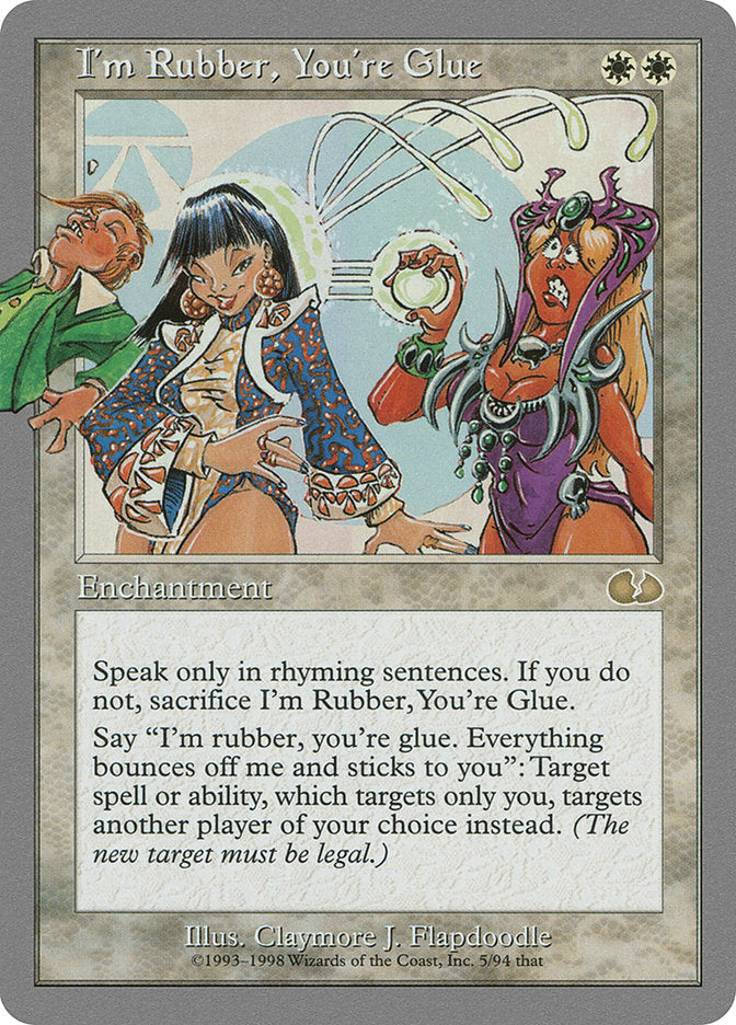 I'm Rubber, You're Glue (5) [Unglued] | Odin's Place