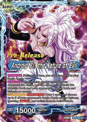 Android 21 // Android 21, the Nature of Evil (BT20-024) [Power Absorbed Prerelease Promos] | Odin's Place