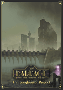 Barrage: The Leeghwater Project | Odin's Place