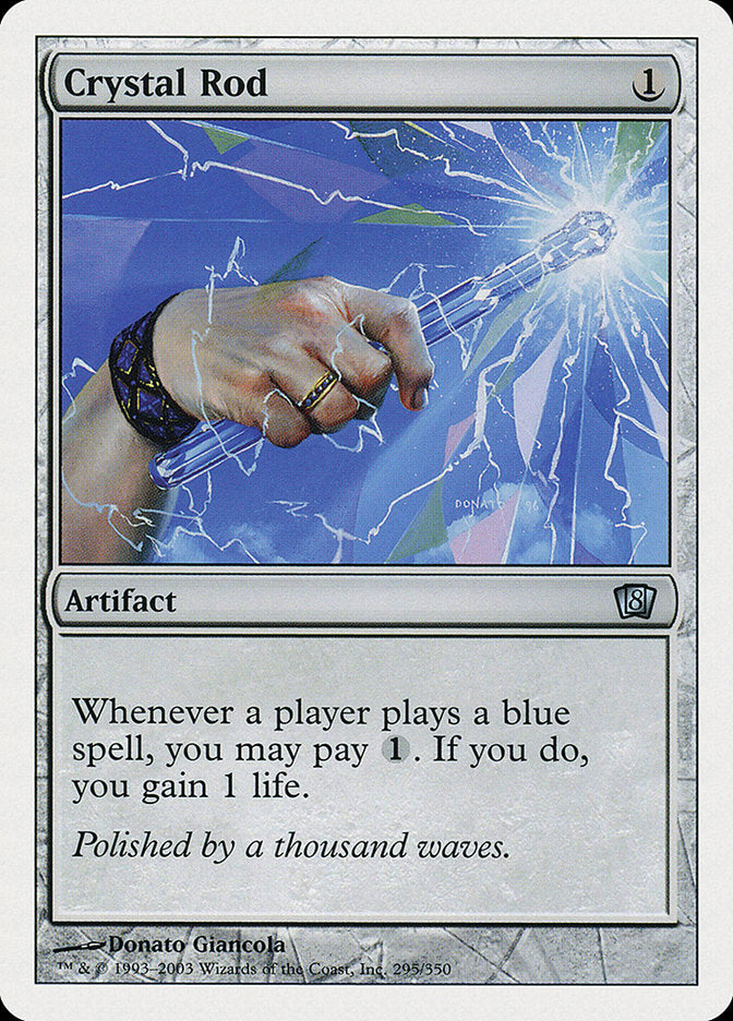 Crystal Rod (295) [Eighth Edition] | Odin's Place