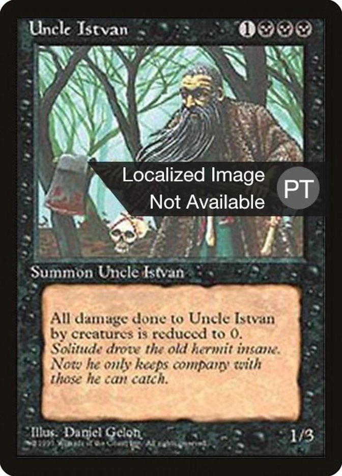 Uncle Istvan [Fourth Edition (Foreign Black Border)] | Odin's Place