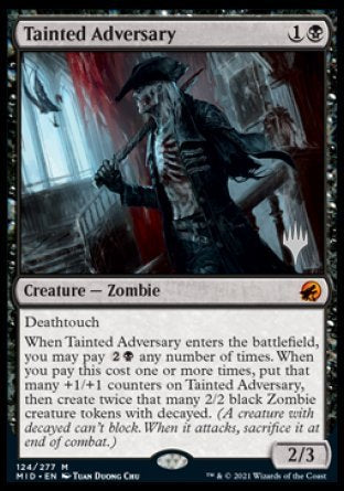 Tainted Adversary (Promo Pack) [Innistrad: Midnight Hunt Promos] | Odin's Place
