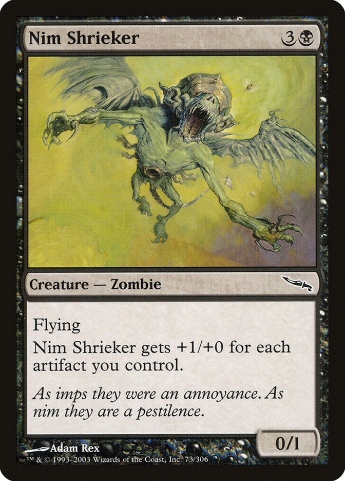 Nim Shrieker (73) [Mirrodin] | Odin's Place