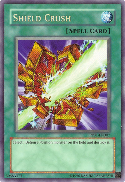 Shield Crush [PP01-EN007] Secret Rare | Odin's Place