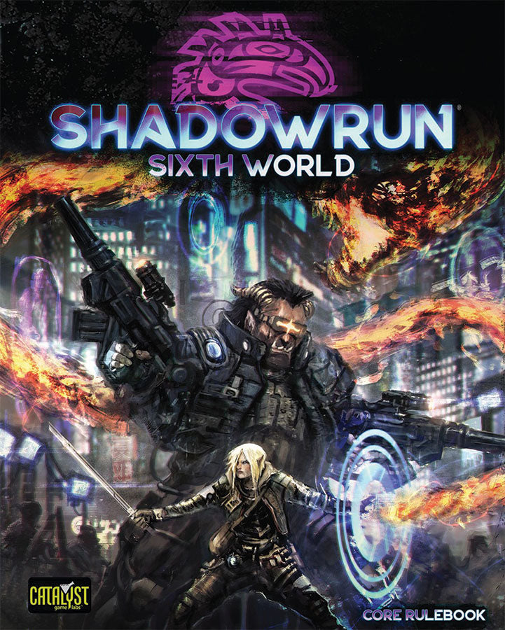 Shadowrun: Sixth World - Core Rulebook | Odin's Place